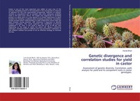 Kanak Bhati | Genetic Divergence And Correlation Studies For Yield In Castor