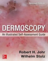 Dermoscopy: An Illustrated Self-Assessment Guide, 2/E | Robert Johr (U. A.)