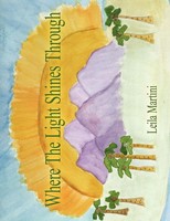 Leila Martini | Where The Light Shines Through | Taschenbuch | Englisch (2006)