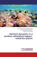 Valquiria Maria De Carvalho Aguiar (U. A.) | Nutrient Dynamics In A Pristine...