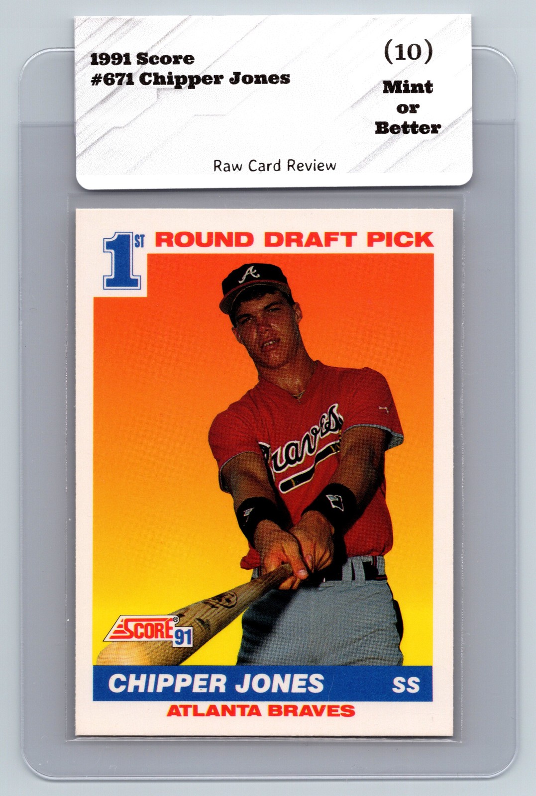 1991 Score #671 Chipper Jones Raw Graded 10 Mint or Better