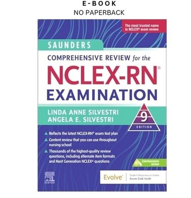 Saunders Comprehensive Review for the NCLEX-RN  E, Linda Anne Silvestri PhD RN A