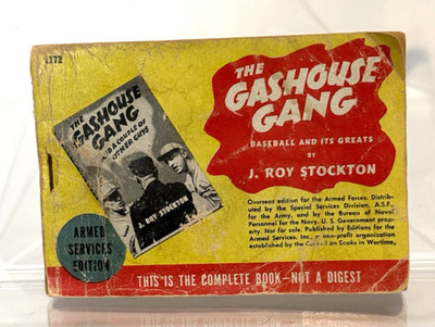 The Gashouse Gang - Armed Services Edition - by J Roy Stockton