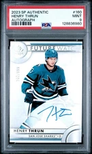 Henry Thrun 2024 SP Authentic Future Watch Autograph /999 PSA 9 Rookie Auto RC