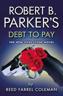 Robert B. Parkers Debt To Pay (Jesse Stone 15) von Reed... | Buch | Zustand gut