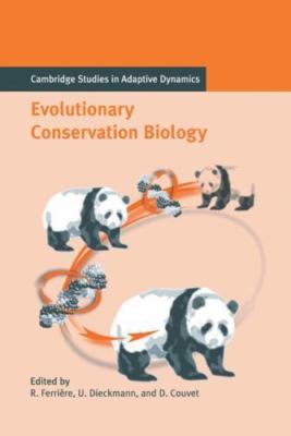 Evolutionary Conservation Biology Ferrière Dieckmann Couvet Hardback