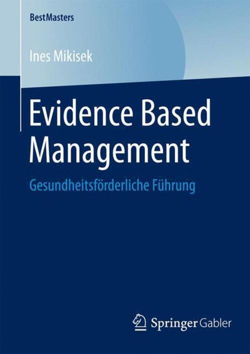 Thumbnail - Evidence Based Management | Ines Mikisek | Gesundheitsförderliche