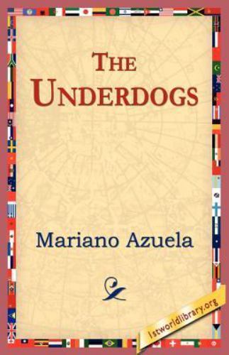 Underdogs by Mariano Azuela | eBay
