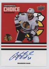 2025-26 Chicago Blackhawks Centennial Choice Signatures Brandon Saad Auto h6w