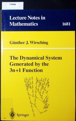The dynamical system generated by the 3n + 1 function. Lecture Notes in Mathemat