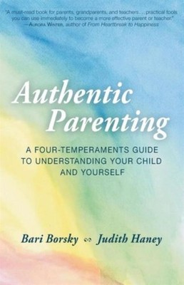 AUTHENTIC PARENTING by Bari Borsky Paperback Self Help Business
