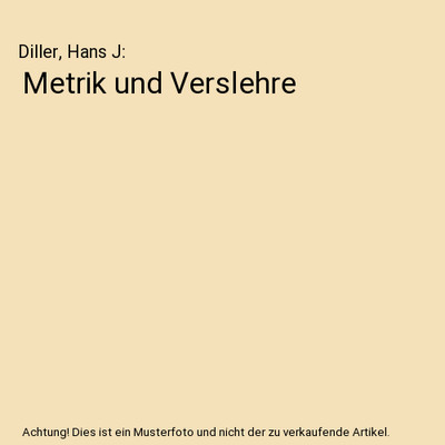 Metrik und Verslehre, Diller, Hans J