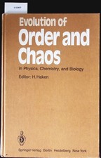 Evolution of order and chaos in physics, chemistry, and biology. Proceedings of 