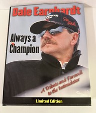 DALE EARNHARDT “ALWAYS A CHAMPION (LIMITED EDITION) Great Condition