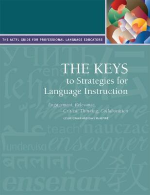 The Keys to Strategies for Language Instruction, McAlpine, David,Grahn, Leslie,