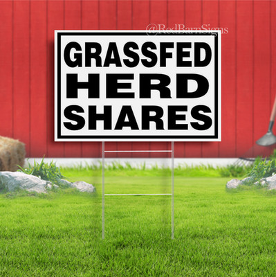 GRASSFED HERD SHARES Indoor Outdoor Yard Sign with metal stakes