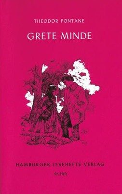 Hamburger Lesehefte, Nr.52, Grete Minde: Nach einer altmärkischen Chronik Theodo