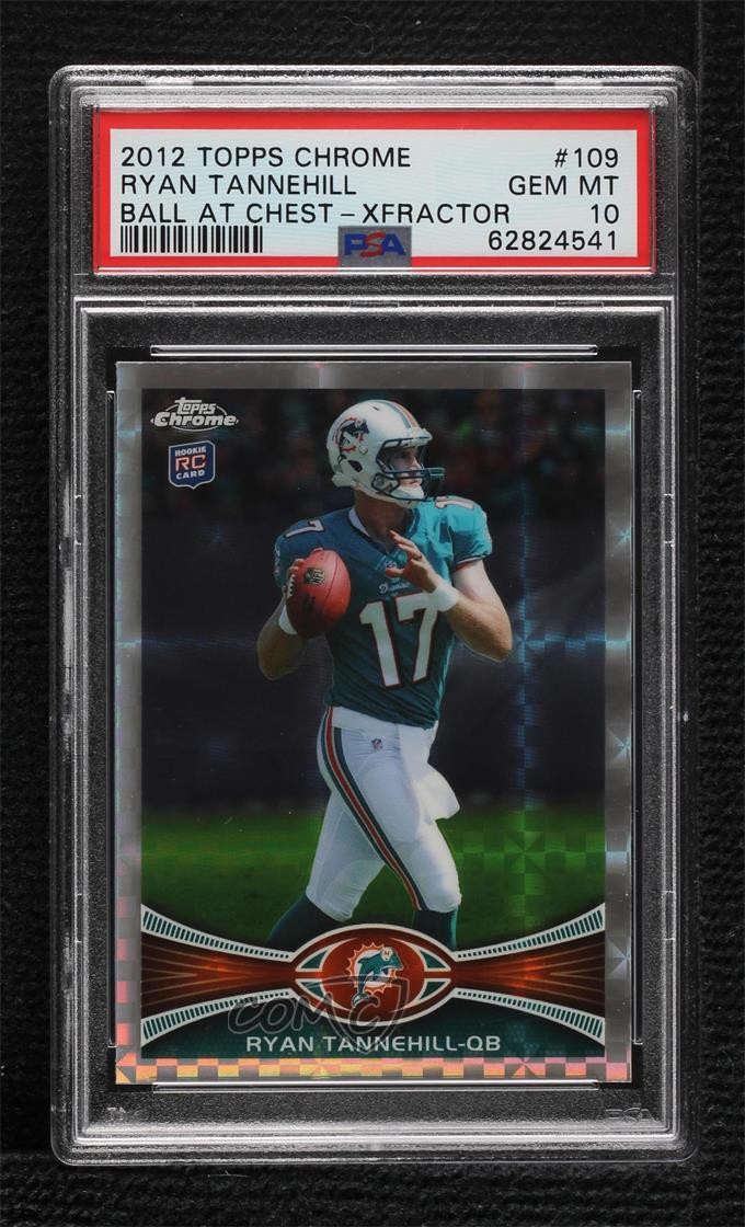 2012 Topps Chrome Retail X-Fractor Ryan Tannehill #109 PSA 10 GEM MT Rookie RC