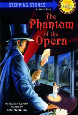 A Stepping Stone Book: The Phantom of the Opera by Gaston Leroux (1989,...