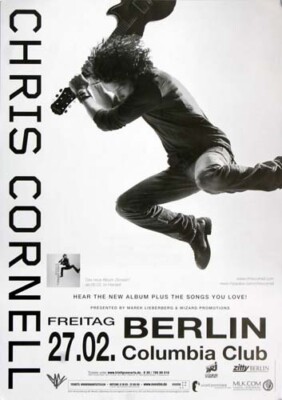 Chris Cornell ( Soundgarten ) - Scream , Berlin 2009 | Konzertplakat | Poster