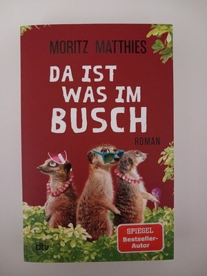 Da ist was im Busch von Moritz Matthies (2022, Taschenbuch)