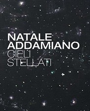 Natale Addamiano. Cieli stella…