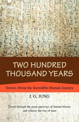 J. G. Jung | Two Hundred Thousand Years | Taschenbuch | Englisch (2007)