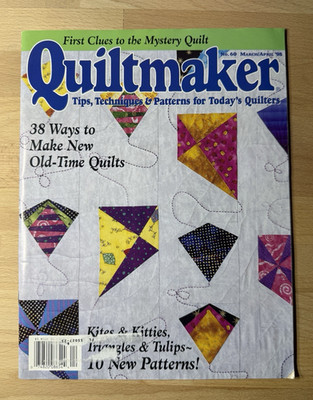 Vintage Quiltmaker Magazine 60 March/April 1998 Kites Kitties Triangles & Tulips