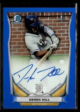 2014 Bowman Draft #BCA-DH Derek Hill Chrome Autographs Blue Refractors #/150