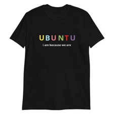 UBUNTU - i am because we are