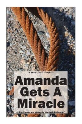 Amanda Gets A Miracle