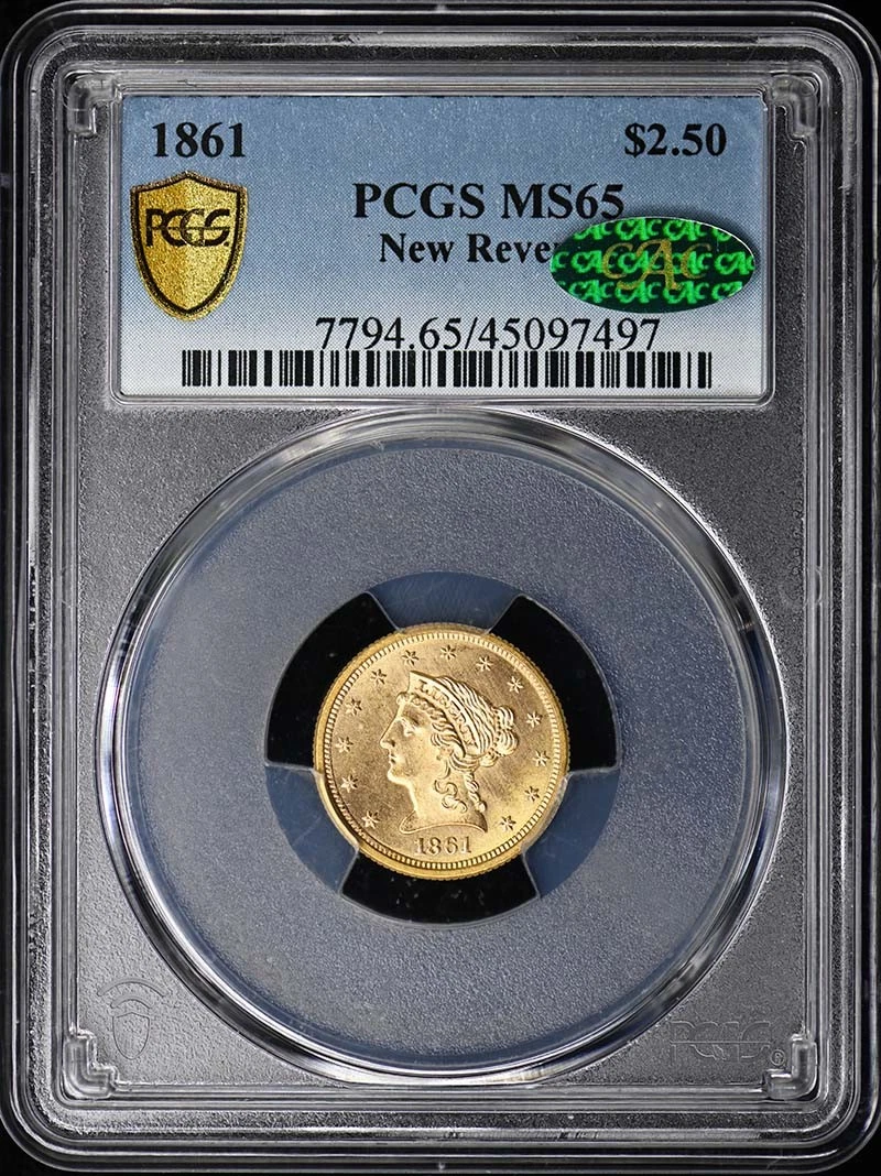 1861 $2.50 New Reverse Liberty Head Quarter Eagle PCGS MS65 (CAC)