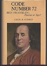 Code Number 72/Ben Franklin : Patriot or Spy? Hardcover Cecil B.
