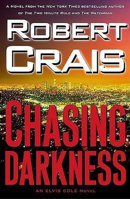 Chasing Darkness by Robert Crais (Hardback)