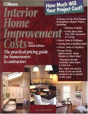 Interior Home Improvement Costs: The Practical P- paperback, RSMeans, 0876297432