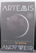 Andy Weir ARTEMIS First edition 2017 Uncorrected Proof Copy The Martian Author