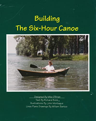 Craft a Six-Hour Canoe with Bütz, Bartoo & Montague (1994 Guide)