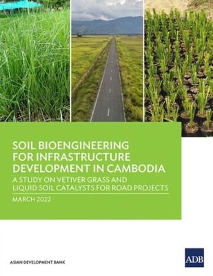 Asian Development Ba - Soil Bioengineering for Infrastructure Developm - X555z