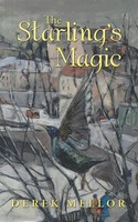 The Starling's Magic | Derek Mellor | Taschenbuch | Kartoniert / Broschiert