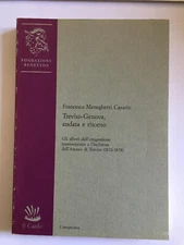Meneghetti Casarin, Treviso-Genova andata e ritorno, emigrazione, Il Cardo 1990