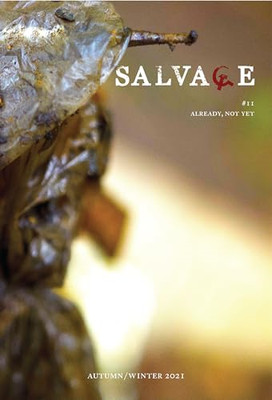 Salvage #11: Already, Not Yet - Paperback NEW Smythe, Cheryl 12/04/2022