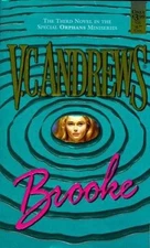 Brooke (Orphans Miniseries, Book 3) by V.C. Andrews