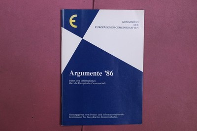406328 Hans-Joachim vom Berge ARGUMENTE '86 Kommission der Europäischen