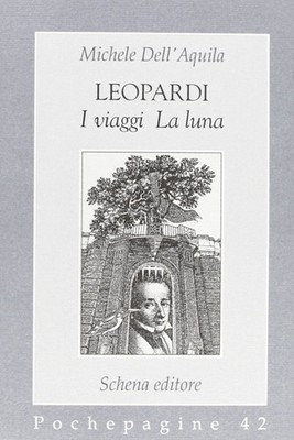 Leoparden. I Viaggi, La Luna - Michele Dell'Aquila - 1996 - Schena Editore