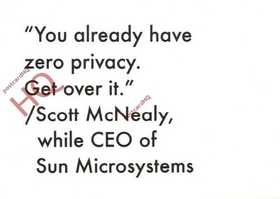 Ansichtskarte:;Zero Privacy, Scott Mcnealy, Sun Microsystems [The Glass Room]