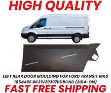LEFT REAR DOOR MOULDING FOR FORD TRANSIT MK8 1854496 BK31V29397BD5CND (2014-ON)