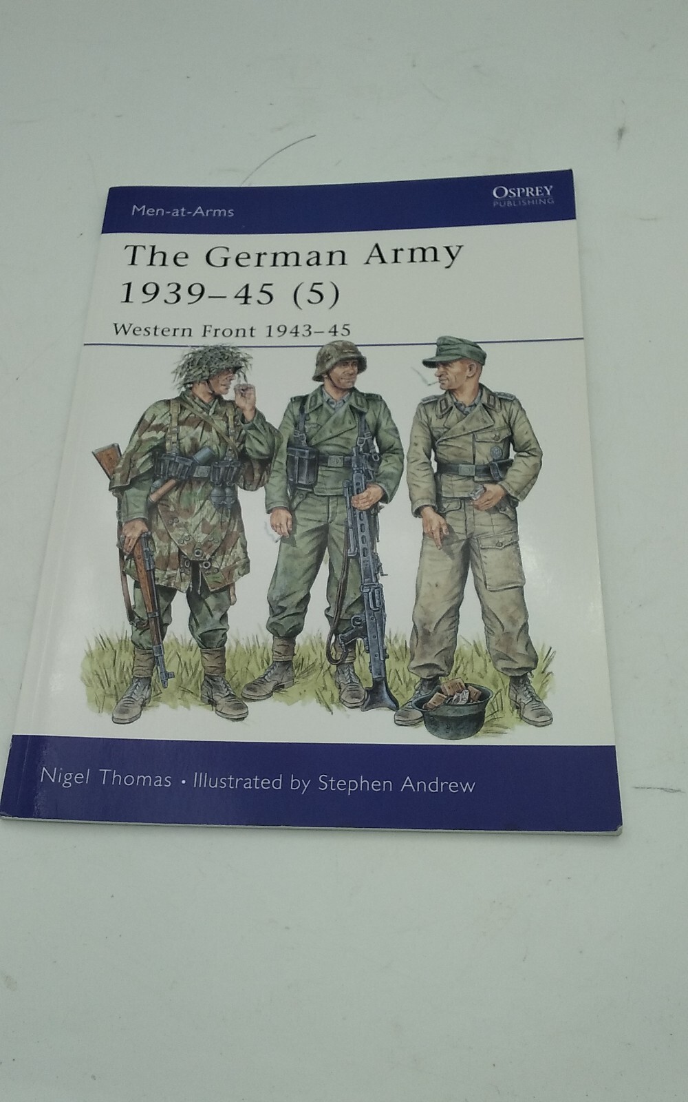 The German Army 1939-45 (5) Western Front