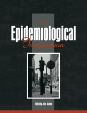 The Epidemiological Imagination: A Reader (Textbooks in Electric