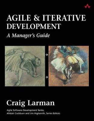 AGILE AND ITERATIVE DEVELOPMENT: A MANAGER'S GUIDE By Craig Larman **Mint**