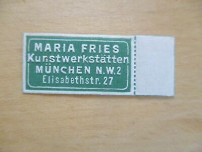 (9023) Kleine Reklamemarke - Maria Fries Kunstwerkstätten München